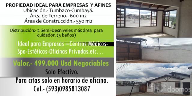 PROPIEDAD COMERCIAL  - CASA -  EN TUMBACO   499.000 USD NEGOCIABLES