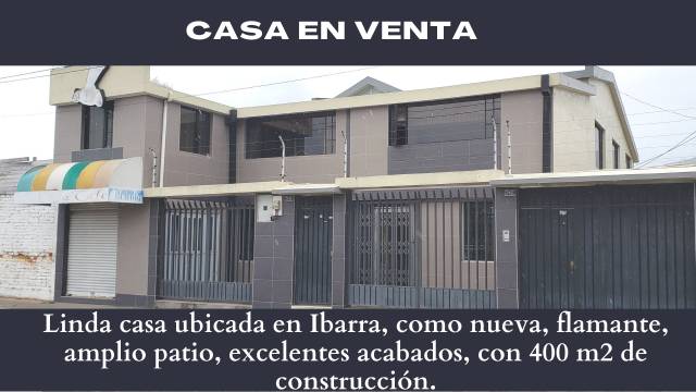 EN VENTA LINDA CASA EN IBARRA