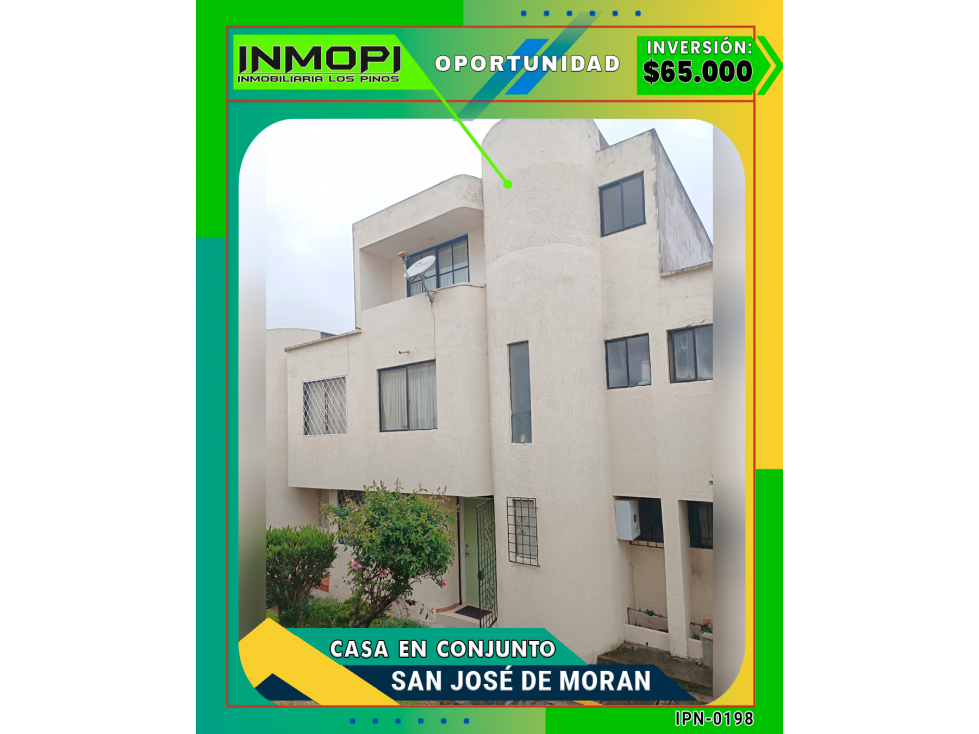 INMOPI VENDE CASA EN CONJUNTO  ? SAN JOSÉ DE MORAN | IPN-0198